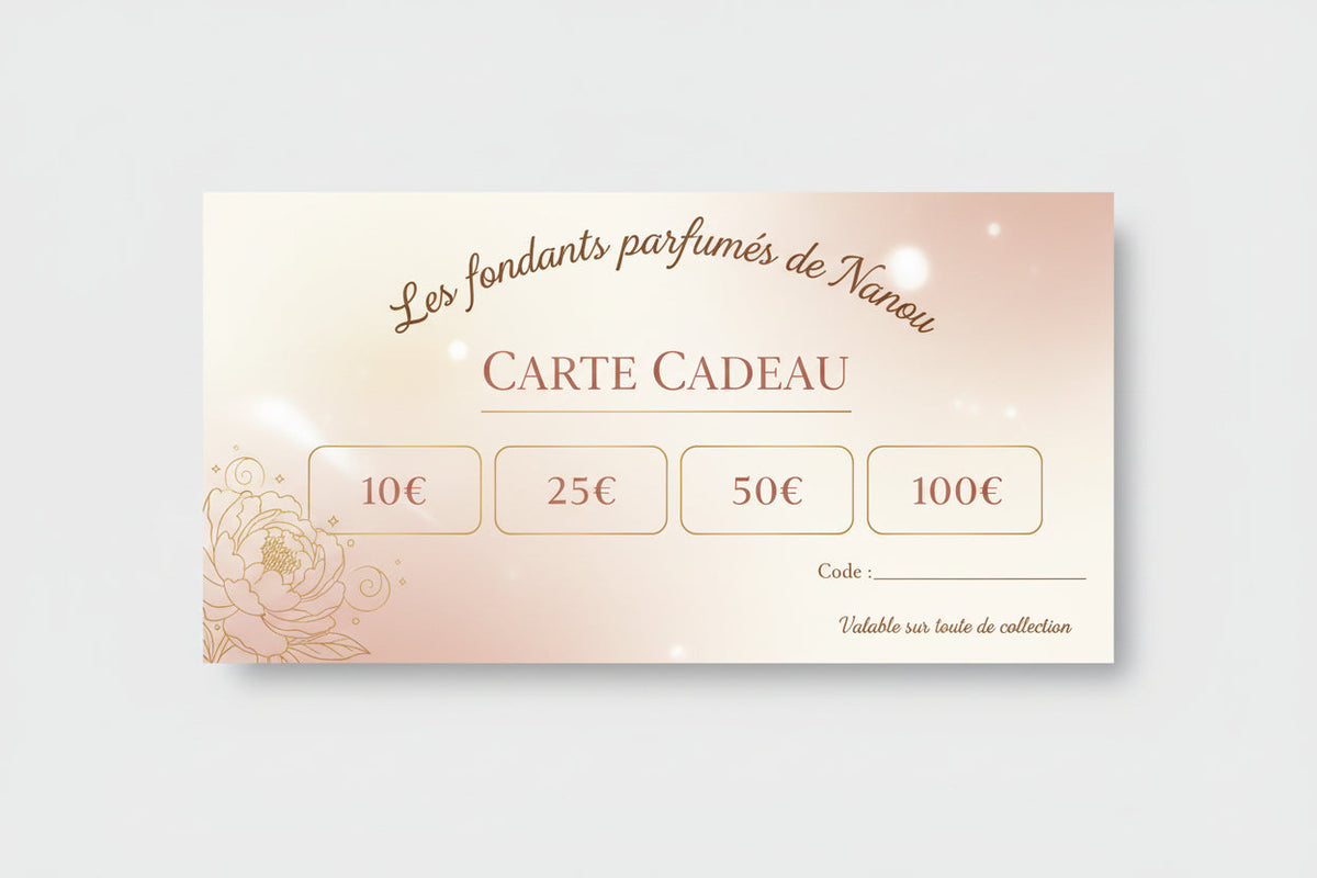 "Carte cadeau différents montants - Les fondants parfumés de nanou"